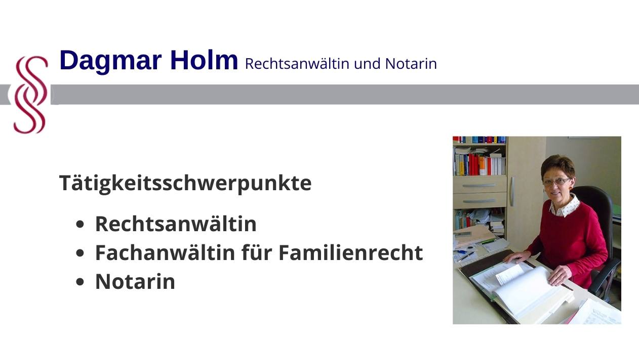 Rechtsanwältin und Notarin Dagmar Holm